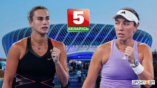 "Беларусь 5" покажет полуфинал турнира в Ухане с участием Арины Соболенко